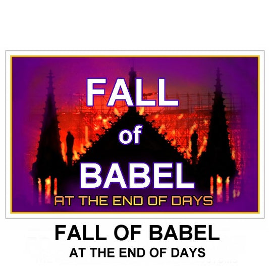 FALL OF BABEL - At the End of Days
