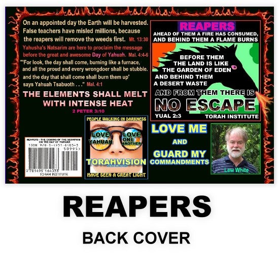 REAPERS; The Coming of the Seraphim on the Day of Yahuah