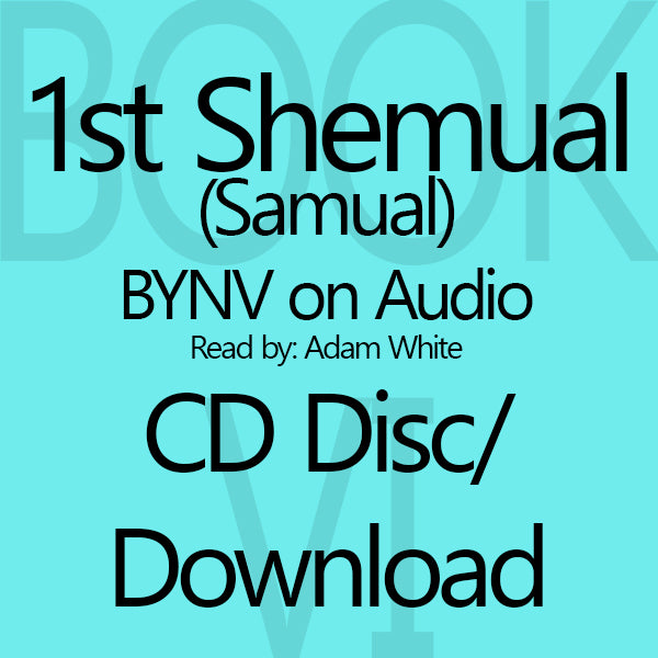 1st Shemual (Samual) BYNV on Audio
