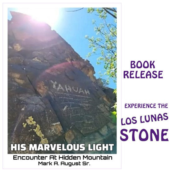 His Marvelous Light:  visit to the Los Lunas Covenant Stone