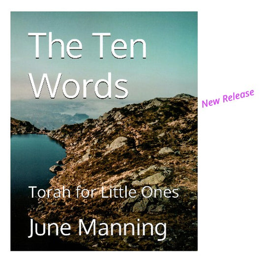 The Ten Words - Torah for Little Ones