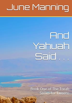 And Yahuah Said (paperback) - book by June Manning