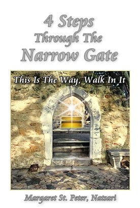4 STEPS THROUGH THE NARROW GATE - BK 2 Narrow Path Series